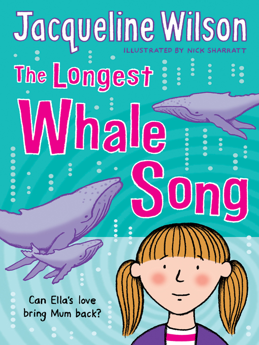 Title details for The Longest Whale Song by Jacqueline Wilson - Wait list